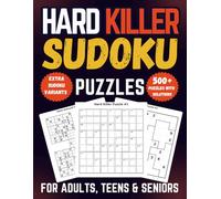 Hard Killer Sudoku Puzzle Book for Adults, Teens & Seniors: 500+ Advanced Logic Puzzles with Clear Cages, Extra Jigsaw, Diagonal & Samurai Variants, and Full Solutions (Killer Sudoku Collection)