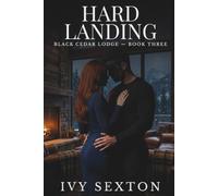 Hard Landing: 3 (Black Cedar Lodge)