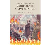Hard Lessons in Corporate Governance – Cambridge University Press