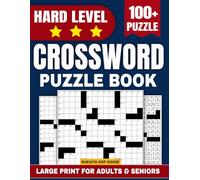 Hard Level Crossword Puzzle Book for Adults & Seniors: Large Print 100+ Puzzles: The Ultimate Brain Boost Challenge with Full Solutions | Daily Word ... and Mental Fitness | Large Format 8.5 x 11