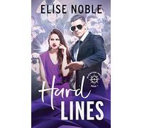 Hard Lines: 1 (Blackstone House Romantic Suspense)