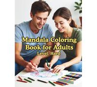 Hard Mandala Coloring Book for Adults: Beautiful Complex & Intricate Designs with Crisp Outlines: 50 Highly Detailed Zen Mandalas for Deep Focus & ... and Calming Screen-Free Art Therapy