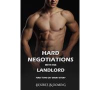 Hard negotiations with his landlord: First time gay short story (Forbidden Desires)