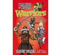 Hard Nuts of History: Warriors