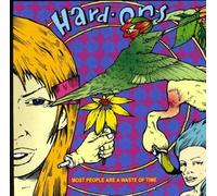 HARD-ONS - MOST PEOPLE ARE A WASTE OF TIM - cd - N3z