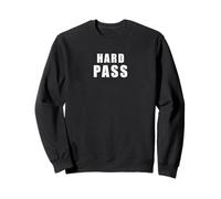 Hard Pass Funny British Sarcastic Introvert Office Humour Sweatshirt