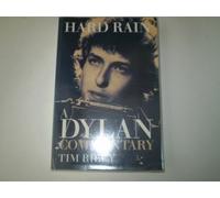 Hard Rain: A Bob Dylan Commentary
