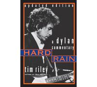 Hard Rain: A Dylan Commentary