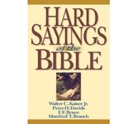 Hard Sayings of the Bible (The Hard Sayings Series), Kaiser 9780830815401 New+-