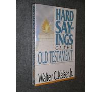 Hard Sayings of the Old Testament