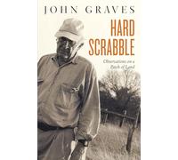 Hard Scrabble: Observations on a Patch of Land