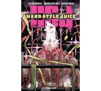 HARD STYLE JUICE VOL. 1 TP : Volume 1