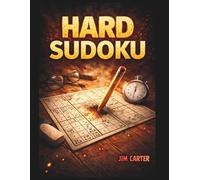 Hard Sudoku: 100 9x9 Puzzles with Solutions (Puzzle Books)