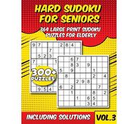 Hard Sudoku for Seniors: 320 Large Print Sudoku Puzzles for Elderly With Solutions (Keeping the brain sharp for elderly)