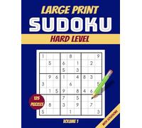 Hard Sudoku Large Print Puzzle Book: 125 Relaxing and Fun Puzzles for an Active Mind | Perfect for Unwinding & Mental Sharpness | Great for Adults & ... - Volume 1 (Large Print HARD SUDOKU 8.5 x 11)