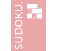 Hard Sudoku Puzzle Book: 110 Challenging Puzzles to Push Your Logic Skills | Advanced-Level Brain Workouts with 2 Puzzles Per Page | Great for Adults, ... & Teens | 6 x 9 Inches (Coffee Table Sudoku)