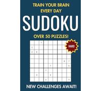Hard Sudoku Puzzle Book for Adults | 50+ Expert-Level Challenges to Sharpen Your Mind: Challenging Logic Puzzles with Answers - Great for Advanced ... Workout and More | 6x9 inches, 110 pages