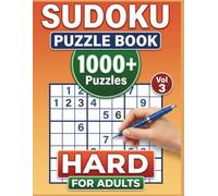 Hard Sudoku Puzzle Book for Adults: Challenging Logic Puzzles for Advanced Solvers | No Solutions Included (Sudoku Puzzle Books for Adults - All Difficulty Levels)
