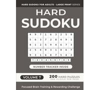 Hard Sudoku Puzzle Book for Adults -- Volume 7: 200 Challenging Puzzles for Experienced Solvers | One Puzzle Per Page | Large Print (Hard Sudoku Puzzle Book for Adults -- Large Print)