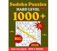 Hard Sudoku Puzzles for Adults: 1000 Mind-Bending Puzzles for Brilliant Teens, Adults & Seniors | Large Print 8.5 x 11 with Step-by-Step Solutions ... Easy level - Medium level - Hard level)