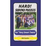 Hard Sudoku Puzzles For Very Smart Teens: Hard Sudoku Puzzles For Very Smart Teens with Easy To Read Print | 50 Witty quotes that lean into high-level ... Gifts for Vacation, Holidays and Relaxation.