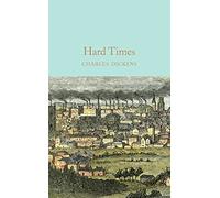 Hard Times: Charles Dickens (Macmillan Collector's Library, 52)