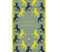 Hard Times: (The Penguin English Library)