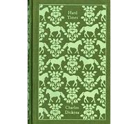 Hard Times (Clothbound Classics) by Charles Dickens (2011-10-06)
