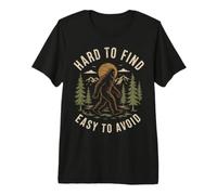 Hard to Find Easy to Avoid Bigfoot Hiking Sasquatch Forest Premium T-Shirt