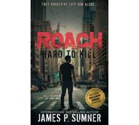 Hard To Kill: 1 (Roach)