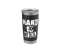 Hard to Kill Stainless Steel Insulated Tumbler