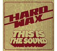 Hard Wax - This Is The Sound [VINYL]