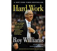 Hard Work: A Life On and Off the Court