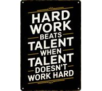 Hard Work Beats Talent When Doesn'T Funny Retro Metal Tin Sign For Bar Pub Cafe Man Cave Shore Decor Plaque 8"x12"