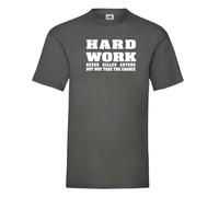 Hard Work Never Killed Anyone But Why Take The Chance T-Shirt in Mix of Colours and Sizes (UK, Alpha, L, Regular, Regular, Graphite Grey)