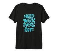 Hard Work Pays Off Bubbled Typography Premium T-Shirt
