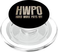 Hard Work Pays Off HWPO Hustling Motivation quote Gift PopSockets PopGrip for MagSafe