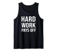 Hard Work Pays Off | Positive Affirmation - Motivational Tank Top