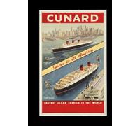 Hardback Journal with Vintage Travel Poster Design Cover- Cunard: Eclectic notebook Lined 6x9 120 Pages
