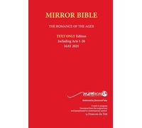 Hardback MARCH 2026 Edition TEXT ONLY Mirror Bible Including complete ACTS [Without Commentary & Study notes]