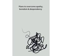 Hardback notebook in pale grey. Spine & front cover 'Plans tro overcome apathy boredom & despondency' with dotted interior (Things best written not said)