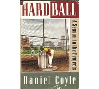 Hardball: A Season in the Projects
