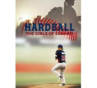 Hardball: The Girls of Summer