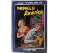 Hardboiled America: Lurid Years of Paperbacks