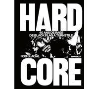Hardcore: 40 ans de rage de Black Flag à Turnstile: 31604
