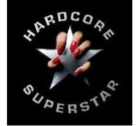 Hardcore Superstar - Hardcore Superstar