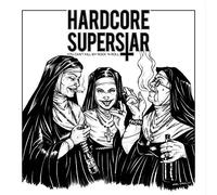 Hardcore Superstar - You Can't Kill My Rock 'N Roll [VINYL]