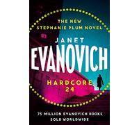 Hardcore Twenty-Four: Janet Evanovich