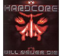 Hardcore Will Never die 1