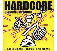 Hardcore... You Know the Score
